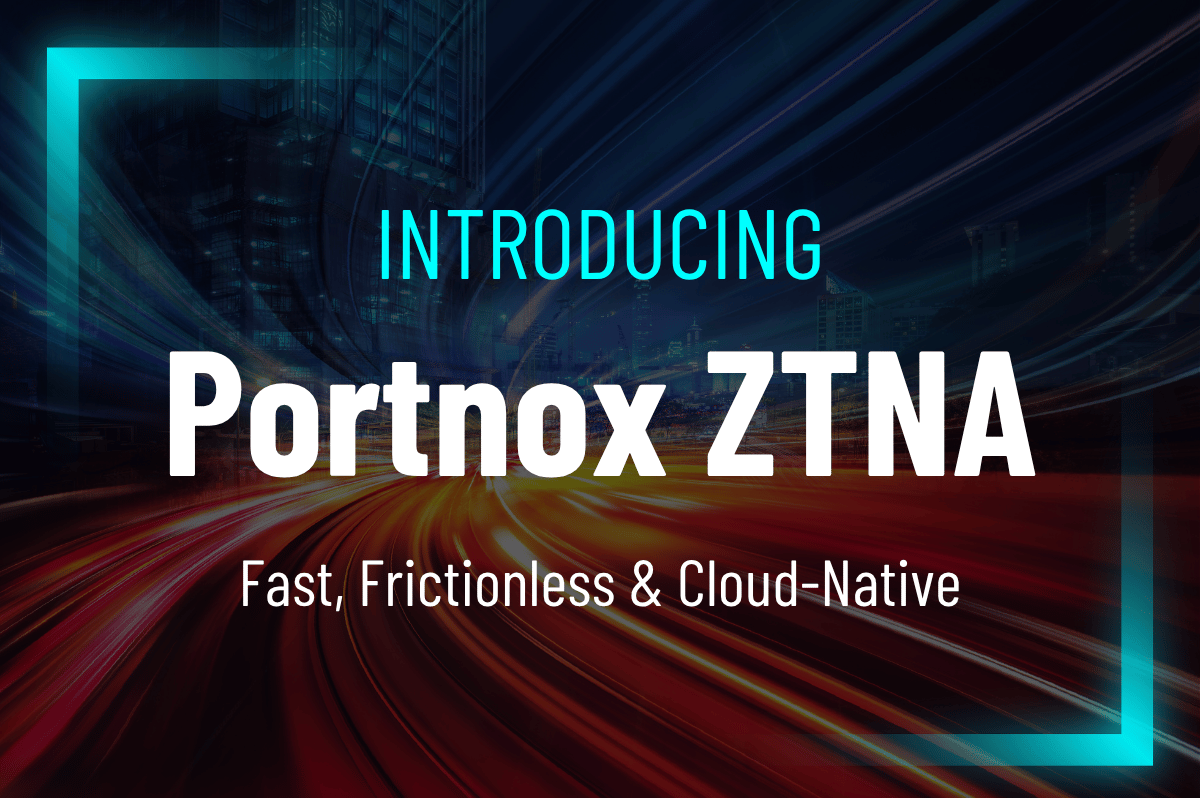 portnox cloud-native ZTNA